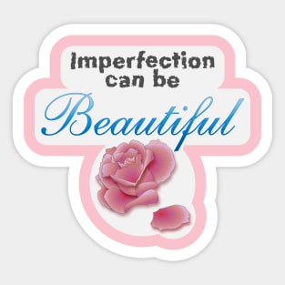 Imperfection Sticker